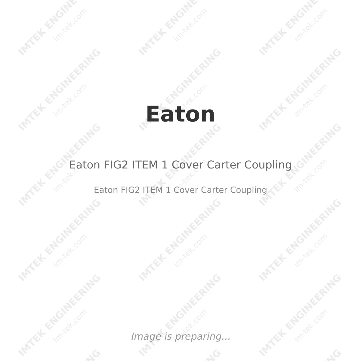 Eaton FIG2 ITEM 1 Cover Carter Coupling