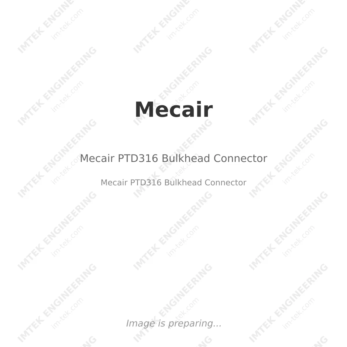 Mecair PTD316 Bulkhead Connector