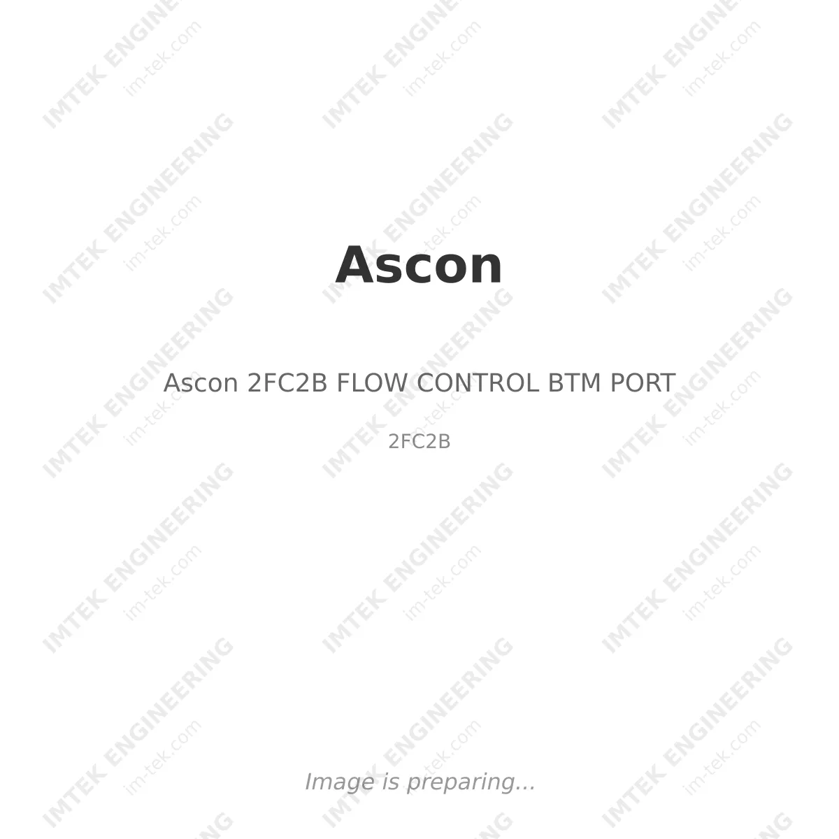 Ascon Ascon 2FC2B FLOW CONTROL BTM PORT - 2FC2B
