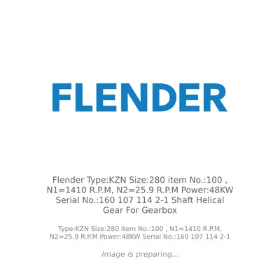 Flender Flender Type:KZN Size:280 item No.:100 , N1=1410 R.P.M, N2=25.9 R.P.M Power:48KW Serial No.:160 107 114 2-1 Shaft Helical Gear For Gearbox - Type:KZN Size:280 item No.:100 , N1=1410 R.P.M, N2=25.9 R.P.M Power:48KW Serial No.:160 107 114 2-1